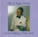 CD - Dennis Armitage - Play It Again Dennis