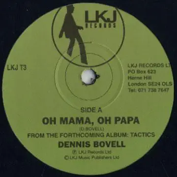 Dennis Bovell - Oh Mama, Oh Papa / Tactics