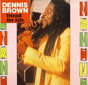 Dennis Brown - Friends for Life
