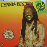 Dennis Brown - Hold Tight