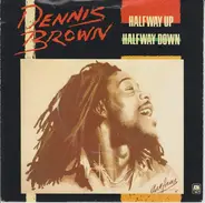 Dennis Brown - Halfway Up Halfway Down