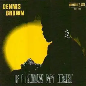 Dennis Brown - If I Follow My Heart