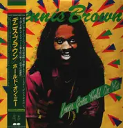 Dennis Brown - Love's Gotta Hold On Me