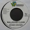 7inch Vinyl Single - Dennis Brown / Nikki - Ballroom Floor / Lovers Plane