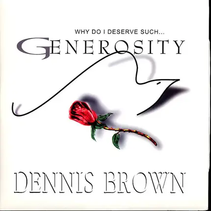 Dennis Brown - Why Do I Deserve Such...Generosity