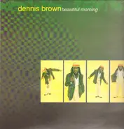 Dennis Brown - Beautiful Morning