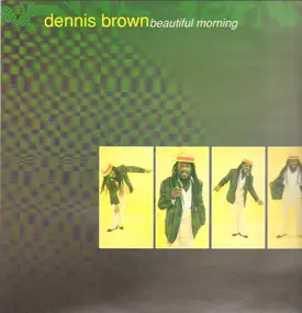 Dennis Brown - Beautiful Morning