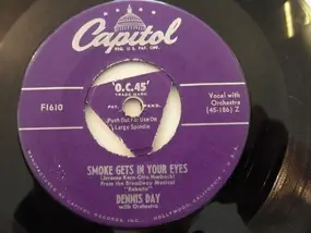 Dennis Day - Smoke Gets In Your Eyes