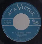 Dennis Day - The Place Where I Worship / And You'll Be Home