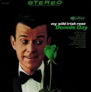 Dennis Day - My Wild Irish Rose