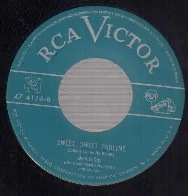 Dennis Day - If You Haven't Got A Sweetheart / Sweet, Sweet Pauline