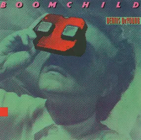 Dennis DeYoung - Boomchild