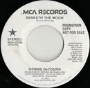 7inch Vinyl Single - Dennis DeYoung - Beneath The Moon