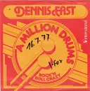 7inch Vinyl Single - Dennis East - A Million Drums
