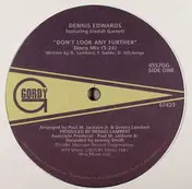 Dennis Edwards - Don't Look Any Further / If You Should Ever Be Lonely