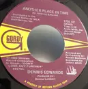 7inch Vinyl Single - Dennis Edwards - Another Place In Time / Let's Go Up