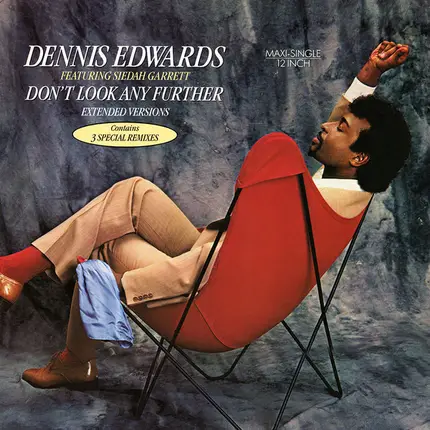 Dennis Edwards Featuring Siedah Garrett - Don't Look Any Further (Extended Versions)