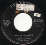 Dennis Farnon And His Orchestra - Take Me Dreaming / Ducky