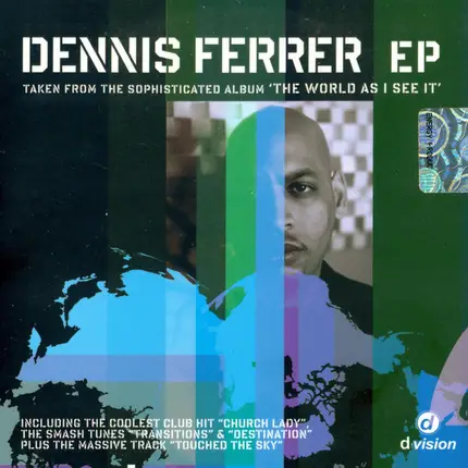 Dennis Ferrer - Dennis Ferrer EP