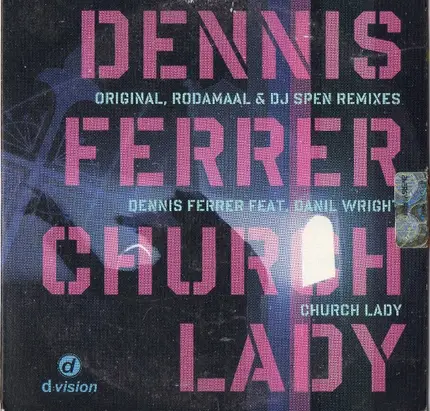 Dennis Ferrer Feat. Danil Wright - Church Lady