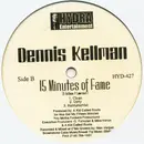 12inch Vinyl Single - Dennis Kellman - The Games / 15 Minutes Of Fame