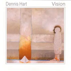 Dennis Hart - Vision