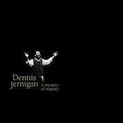 Dennis Jernigan - A Mystery Of Magesty
