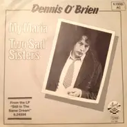 Dennis O'Brien - My Maria