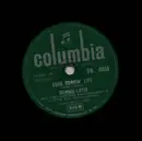 Schellack - Dennis Lotis , Tony Osborne And His Orchestra , The Rita Williams Singers - Good Mornin' Life / Valentina