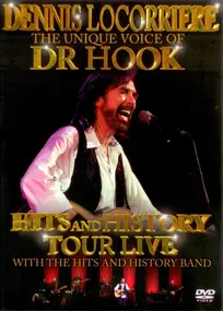 Dennis Locorriere - The Unique Voice Of Dr. Hook Hits And History Tour Live