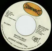 Dennis LedBetter - Bayou Self
