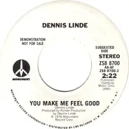 Dennis Linde - You Make Me Feel Good