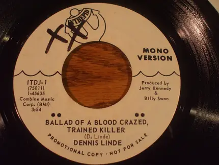 Dennis Linde - Ballad Of A Blood Crazed, Trained Killer