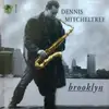CD - Dennis Mitcheltree - Brooklyn