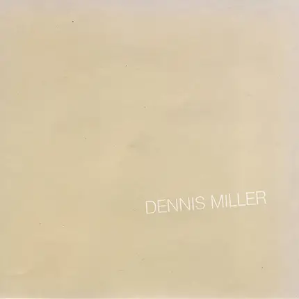 Dennis Miller - The Off-White Album