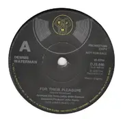 7inch Vinyl Single - Dennis Waterman - For Their Pleasure