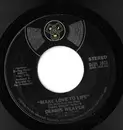 7inch Vinyl Single - Dennis Weaver - Make Love To Life