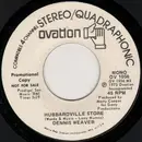 7inch Vinyl Single - Dennis Weaver - Hubbardville Store