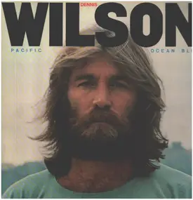 Dennis Wilson - Pacific Ocean Blue