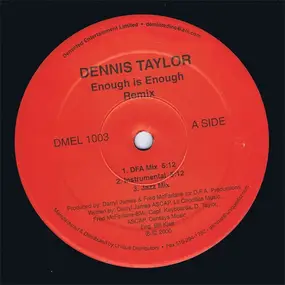 Dennis Taylor - Enough Is Enough (Remix)