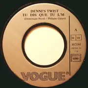 7inch Vinyl Single - Dennis' Twist - Tu Dis Que Tu L'M... - Silver Injection Labels