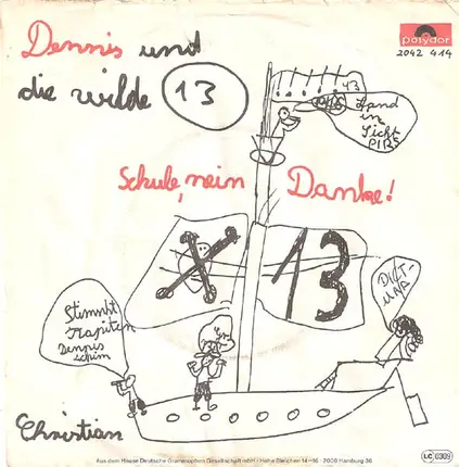 Dennis Und Die Wilde 13 - Schule, Nein Danke! / Christian