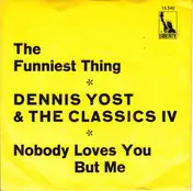 Dennis Yost and The Classics IV - The Funniest Thing