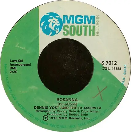 Dennis Yost And The Classics IV - Rosanna / One Man Show