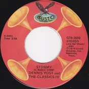 Dennis Yost and The Classics IV - Stormy / Traces