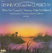 LP - Dennis Yost and The Classics IV - What Am I Crying For?