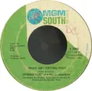 7inch Vinyl Single - Dennis Yost And The Classics IV - What Am I Crying For? / All In Your Mind