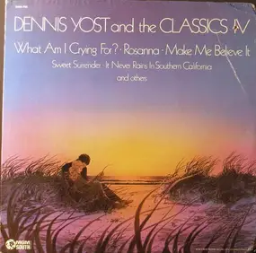 Dennis Yost and The Classics IV - What Am I Crying For?