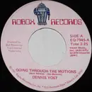 7inch Vinyl Single - Dennis Yost - Going Through The Motions / Wonder Woman