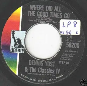 Dennis Yost - Where Did All The Good Times Go / Ain't It The Truth